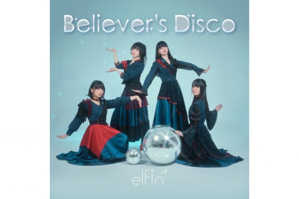 elfin’・『Believer's Disco』