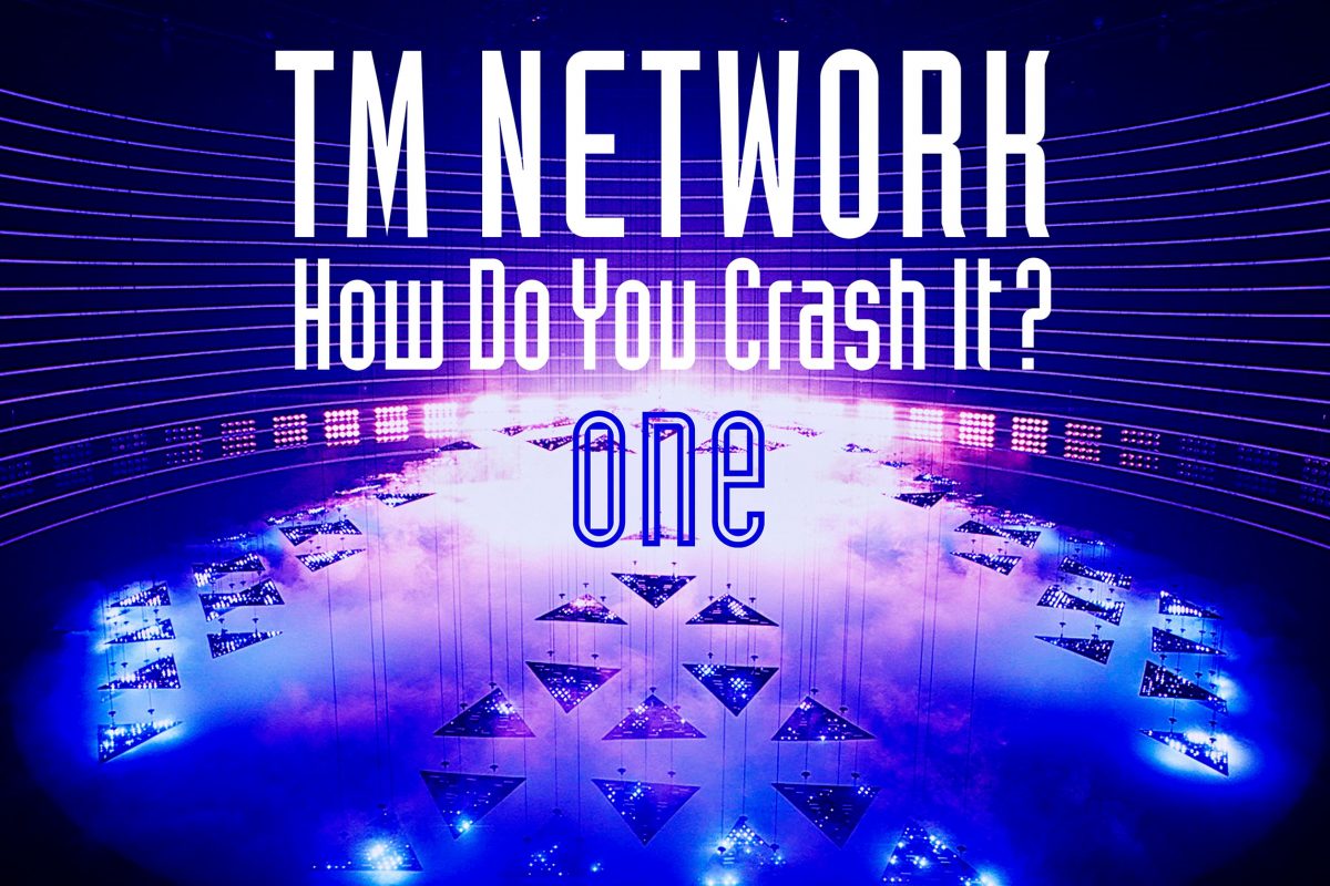 TM NETWORK・one